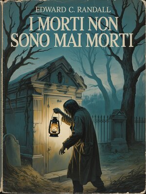 cover image of I morti non sono mai morti (tradotto)